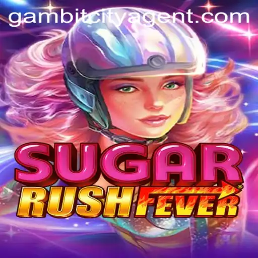 Unleashing the Magic of SugarRushFever in Gambit City