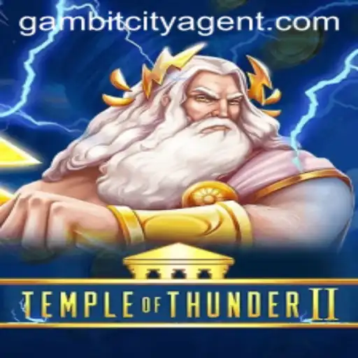 Discover the Thrills of Temple of Thunder II in Gambit City